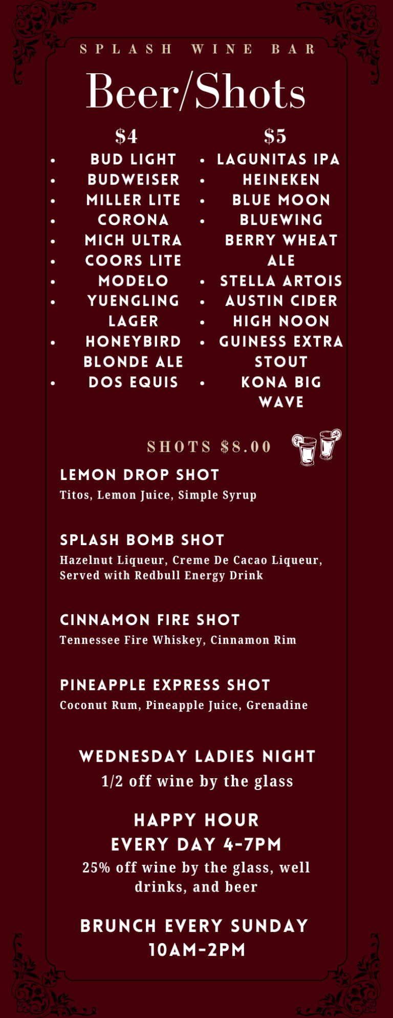 Beers and Shots at Splash Wine Bar